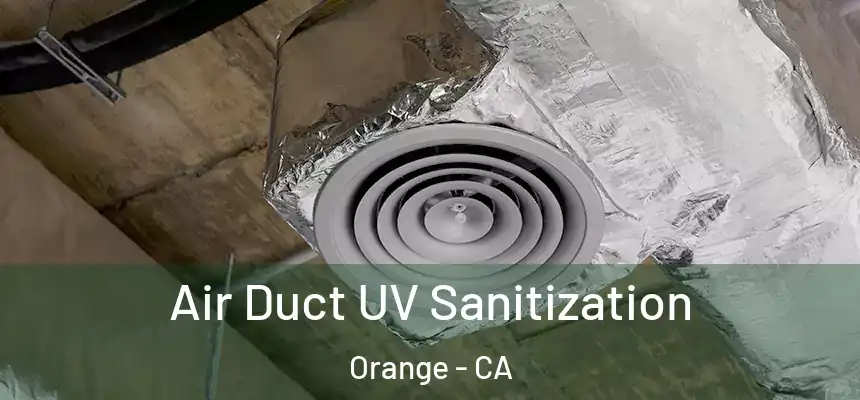 Air Duct UV Sanitization Orange - CA
